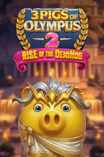 3 Pigs of Olympus 2: Rise of the Demi Hog | Ezz Casino