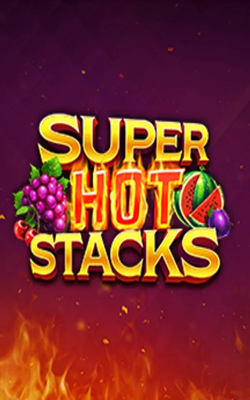 Super Hot Stacks | Ezz Casino